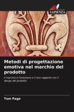 Metodi di progettazione emotiva nel marchio del prodotto