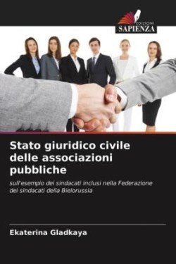 Stato giuridico civile delle associazioni pubbliche