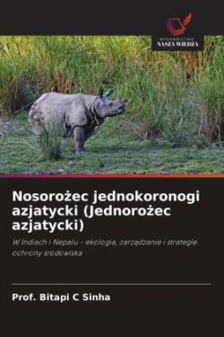 Nosorozec jednokoronogi azjatycki (Jednorozec azjatycki)