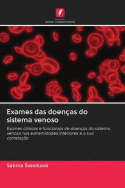 Exames das doenças do sistema venoso