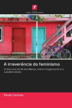 irreverência do feminismo