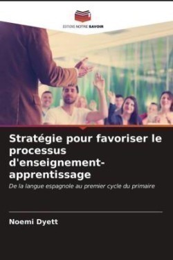 Stratégie pour favoriser le processus d'enseignement-apprentissage