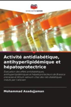 Activit� antidiab�tique, antihyperlipid�mique et h�patoprotectrice