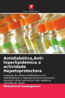 Antidiabética, Anti-hiperlipidémica e actividade Hepatoprotectora