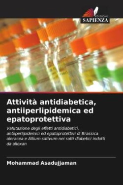 Attivit� antidiabetica, antiiperlipidemica ed epatoprotettiva