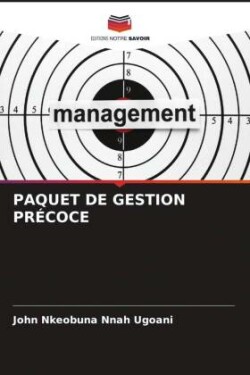 PAQUET DE GESTION PRÉCOCE