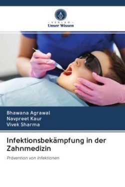 Infektionsbekämpfung in der Zahnmedizin