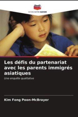 Les défis du partenariat avec les parents immigrés asiatiques