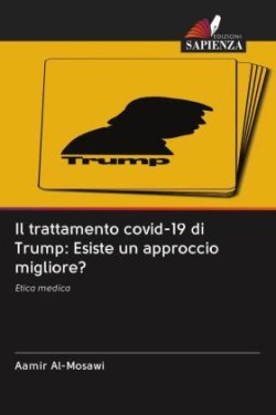 trattamento covid-19 di Trump