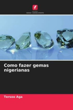 Como fazer gemas nigerianas