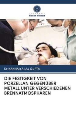 DIE FESTIGKEIT VON PORZELLAN GEGENÜBER METALL UNTER VERSCHIEDENEN BRENNATMOSPHÄREN