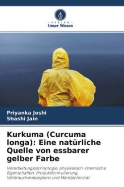 Kurkuma (Curcuma longa): Eine natürliche Quelle von essbarer gelber Farbe