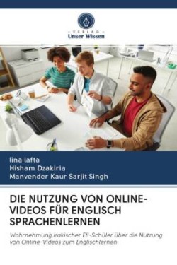 DIE NUTZUNG VON ONLINE-VIDEOS FÜR ENGLISCH SPRACHENLERNEN