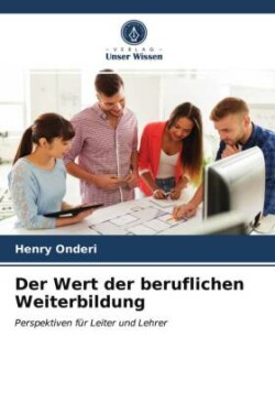 Wert der beruflichen Weiterbildung