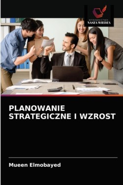 Planowanie Strategiczne I Wzrost