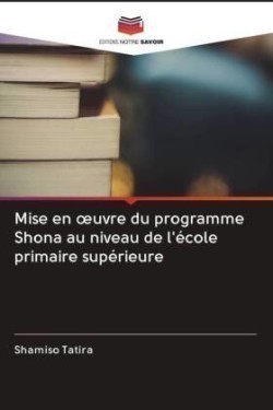 Mise en oeuvre du programme Shona au niveau de l'école primaire supérieure