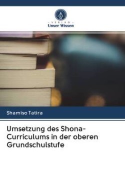 Umsetzung des Shona-Curriculums in der oberen Grundschulstufe