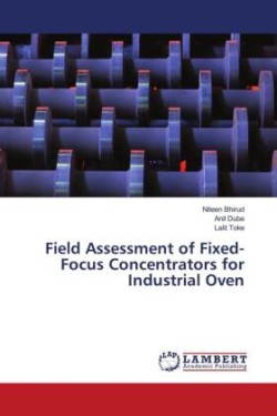 Field Assessment of Fixed-Focus Concentrators for Industrial Oven