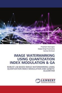 Image Watermarking Using Quantization Index Modulation & Ga