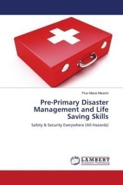 Pre-Primary Disaster Management and Life Saving Skills