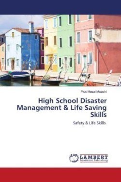 High School Disaster Management & Life Saving Skills