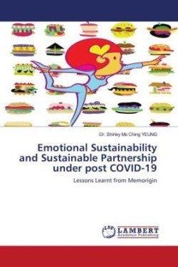 Emotional Sustainability and Sustainable Partnership under post COVID-19