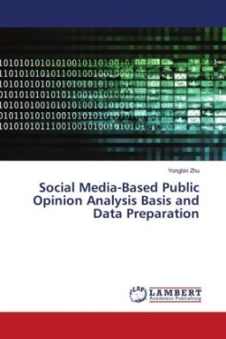 Social Media-Based Public Opinion Analysis Basis and Data Preparation