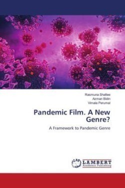 Pandemic Film. A New Genre?