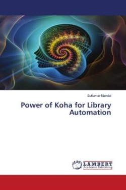 Power of Koha for Library Automation