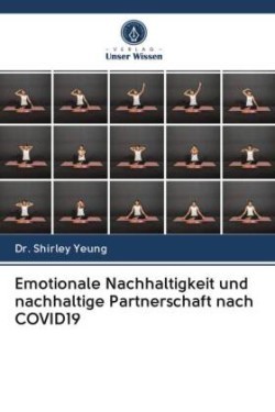 Emotionale Nachhaltigkeit und nachhaltige Partnerschaft nach COVID19