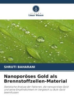 Nanoporöses Gold als Brennstoffzellen-Material