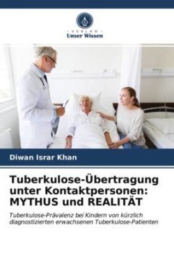 Tuberkulose-Übertragung unter Kontaktpersonen