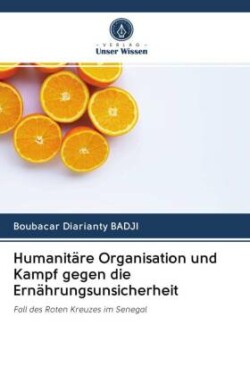 Humanitäre Organisation und Kampf gegen die Ernährungsunsicherheit