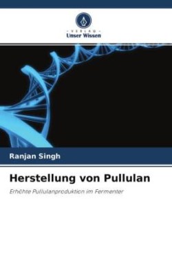 Herstellung von Pullulan