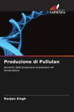 Produzione di Pullulan