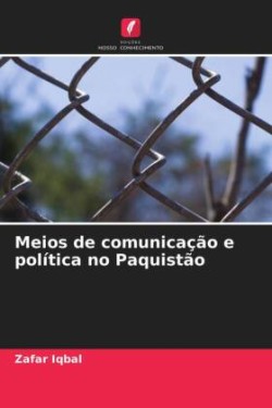 Meios de comunicação e política no Paquistão