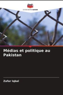 Médias et politique au Pakistan