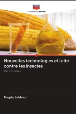 Nouvelles technologies et lutte contre les insectes