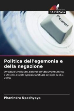 Politica dell'egemonia e della negazione