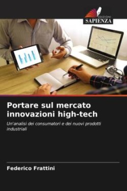 Portare sul mercato innovazioni high-tech