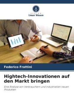 Hightech-Innovationen auf den Markt bringen