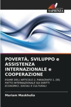 POVERTÀ, SVILUPPO e ASSISTENZA INTERNAZIONALE e COOPERAZIONE