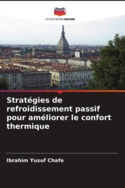 Stratégies de refroidissement passif pour améliorer le confort thermique