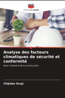 Analyse des facteurs climatiques de sécurité et conformité