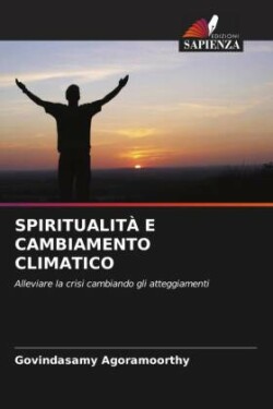 SPIRITUALITÀ E CAMBIAMENTO CLIMATICO