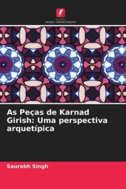 As Peças de Karnad Girish