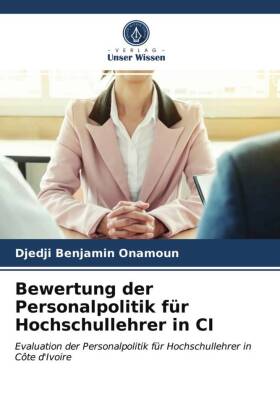 Bewertung der Personalpolitik für Hochschullehrer in CI