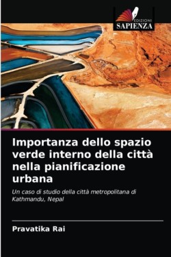 Importanza dello spazio verde interno della città nella pianificazione urbana