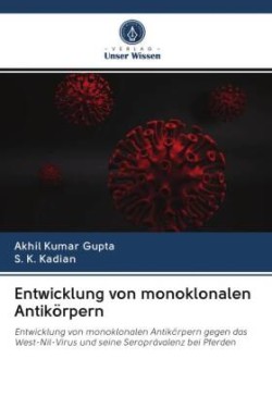 Entwicklung von monoklonalen Antikörpern