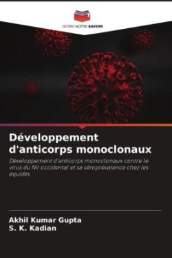 Développement d'anticorps monoclonaux
